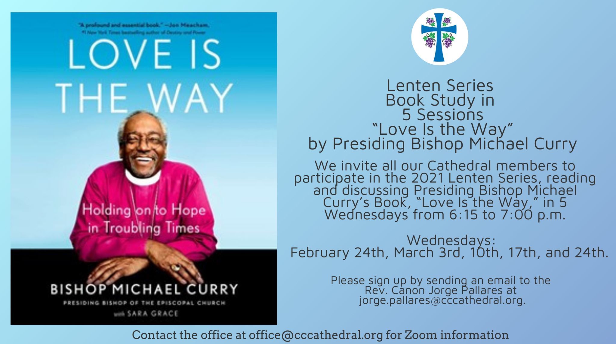 Lenten Series  Book Study in  5 Sessions “Love Is the Way” by Presiding Bishop Michael Curry